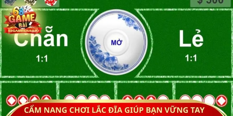 Cẩm nang chơi lắc đĩa giúp bạn vững tay qua từng phiên