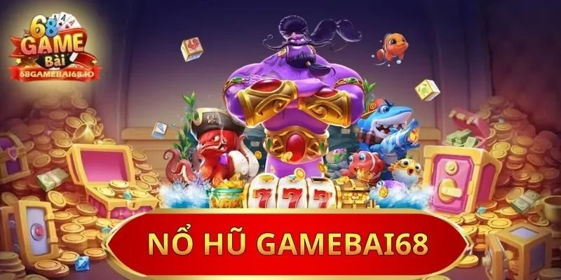 nổ hũ gamebai68